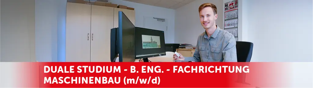 Titelbild - Duale Studium -  B. ENG. - Fachrichtung  Maschinenbau (m/w/d)